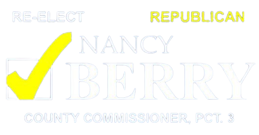 Re-Elect Nancy Berry, County Commissioner, PCT 3.